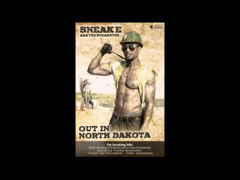 Hot 97.5 World Premiere: Sneak E the Sneakster - Out In North Dakota