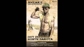Hot 97.5 World Premiere: Sneak E the Sneakster - Out In North Dakota