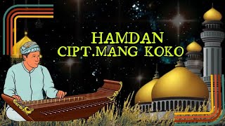 Download lagu kARAOKE  MANG KOKO - HAMDAN ( KAWIH ) mp3