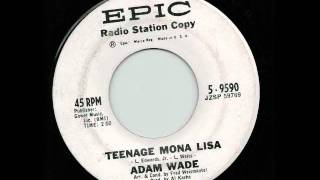 Teenage Mona Lisa - Adam Wade
