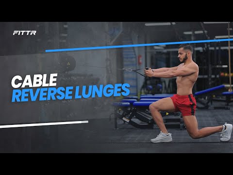 Cable Reverse Lunges