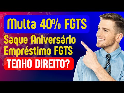 Vídeo: 40 FGTS demissão: regras, cálculo e dúvidas