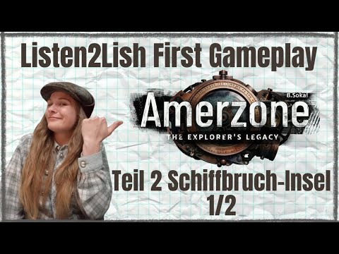 Spuren, Sand & Schatztruhe  – Amerzone: The Explorer’s Legacy |(Schiffbruch-Insel – Teil 1/2)