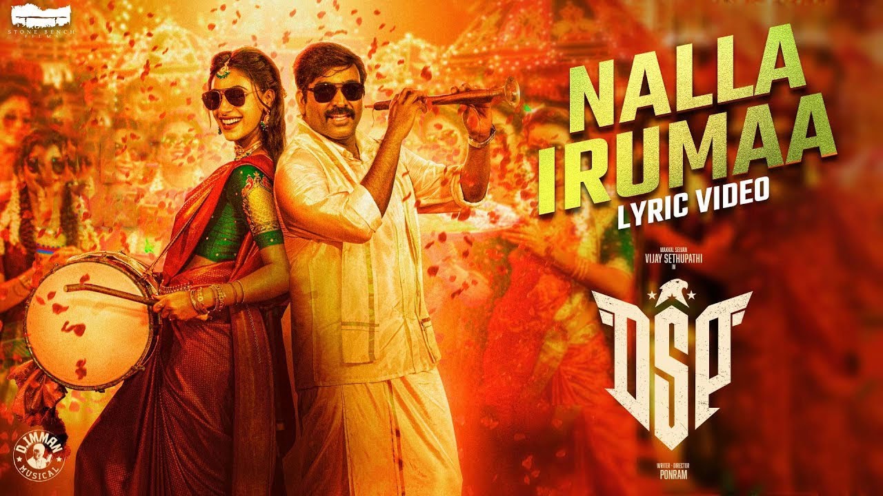 Nalla Irumaa Song Lyrics | DSP 2022 | Udit Narayanan, Senthil Ganesh