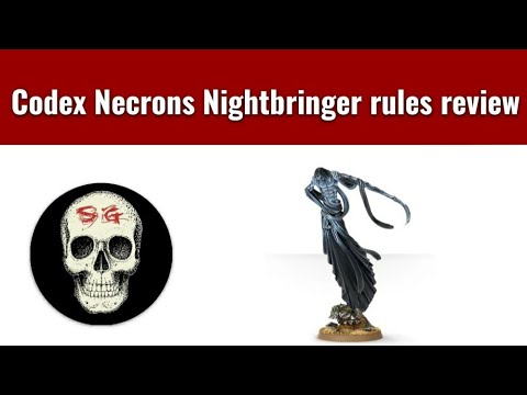 New Codex Necrons C'tan Nightbringer rules review and tactics