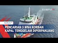 Update Pencarian WN Spanyol Korban Kapal Tenggelam
