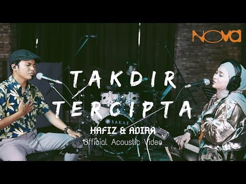 HAFIZ & ADIRA - Takdir Tercipta | Official Acoustic Video