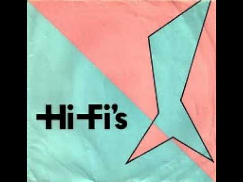 The Hi-Fi's - Look What You've Done (1978)