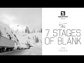 The 7 Stages Of Blank | Salomon TV The 7 Stages Of Blank | Salomon TV