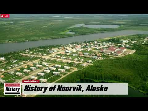 History of Noorvik, Alaska !!! America's History and Unknowns