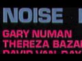 GARY NUMAN featuring Dollar ►Noise Noise (HQ)