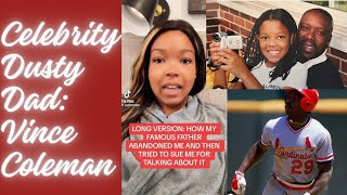 Celebrity Dusty Dads Series: Vince Coleman is Blasted by His Daughter in a Book