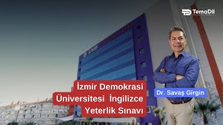 İzmir Demokrasi Üniversitesi Hazırlık Atlama Sınavı Hakkında Bilgi