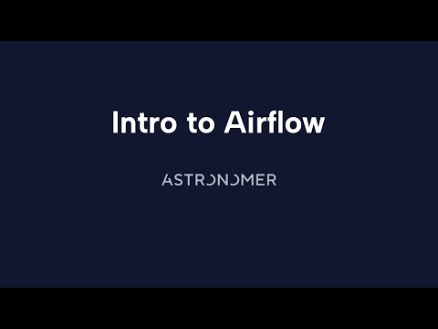 Introduction to Apache Airflow (Julian LaNeve)