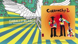 CORRONCHO 2 01 CABALLO BLANCO feat PERNETT