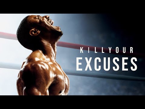 KILL YOUR EXCUSES | Motivational Speech
