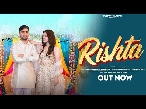 RISHTA | Poorav Thakran | Ft. Swara Verma | NEW HARYANVI SONG