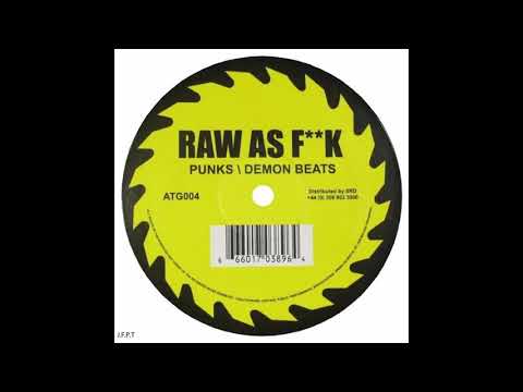 Raw As F**k – Punks
