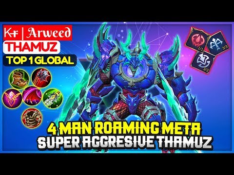 4 Man Roaming Meta, Super Aggresive Thamuz [ Top 1 Global Thamuz ] Ꮶr̶ | Arweed - Mobile Legends Video