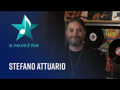 Stefano Attuario - Il palco è tuo