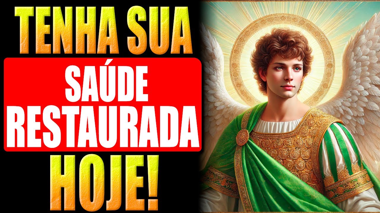 🛑ARCANJO RAFAEL -ORAÇÃO PARA RECEBER A CURA E RESTAURAÇÃO QUE VOCÊ PRECISA AGORA!