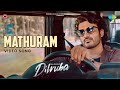 Mathuram Video Song Dilruba Kiran Abbavaraam Rukshar Dhillon Sam CS Sarath Santosh