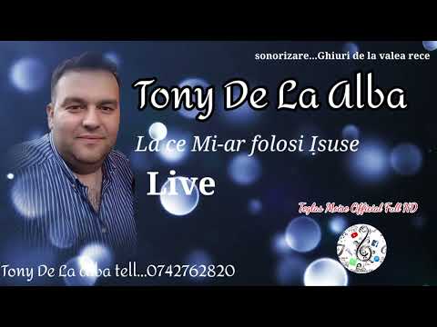 🔴 Tony de la Alba - La Ce Mi-ar Foloi Isuse 2023 ( Live video Oficial Teglas)❗️