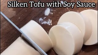 Quickest recipe: Silken Tofu with Soy Sauce 👨🏻‍🍳🔥