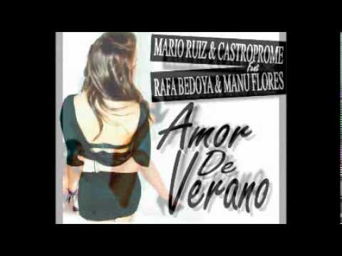 Amor de Verano - Mario Ruiz & Castroprome Ft Rafa Bedoya & Manu Flores