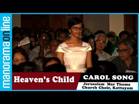 Heaven's Child - Joel Lindsey, Camp Krikland | Jerusalem Mar Thoma Church Choir - The Jerries