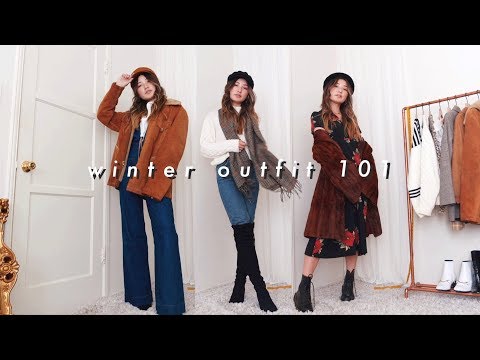how to put together an outfit 101: winter edition