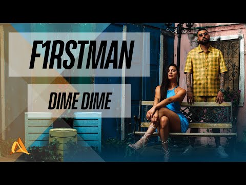 F1rstman - Dime Dime (Official Music Video)
