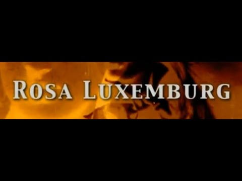 Rosa Luxemburg (Deutsche Lebensläufe) (phoenix - 2007)