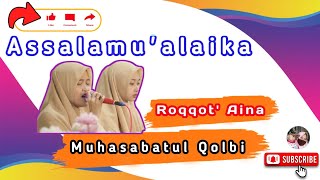 Download lagu Assalamu'alaika | Sholawat Nabi | Muhasabatul Qolbi mp3