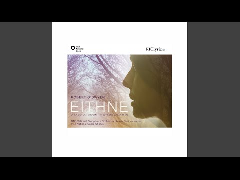 Eithne, Act I: A Fhlaith is aoibhinn le mo mhuintir