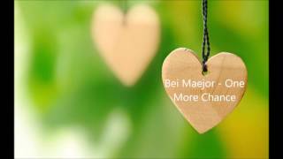 Bei Maejor - One More Chance (Lyrics)
