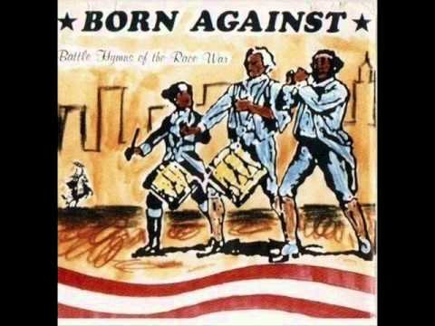 BORN AGAINST - 