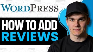 How to Add Reviews to Your WordPress Website | Step-by-Step Guide for 2026