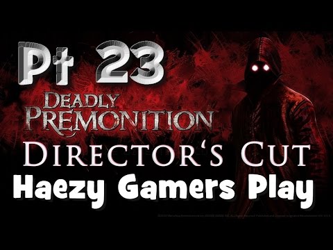 Deadly Premonition ( Pt 23 ) | H.G.P