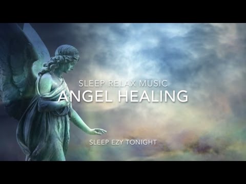 Angel Healing, Relaxing Music for Healing Dreams, Lucid Dreaming Sleep Breathing Meditation