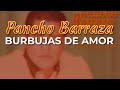 Pancho Barraza - Burbujas de Amor (Audio Oficial)