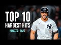 Top 10 HARDEST Hits Of 2025 NEW YORK YANKEES