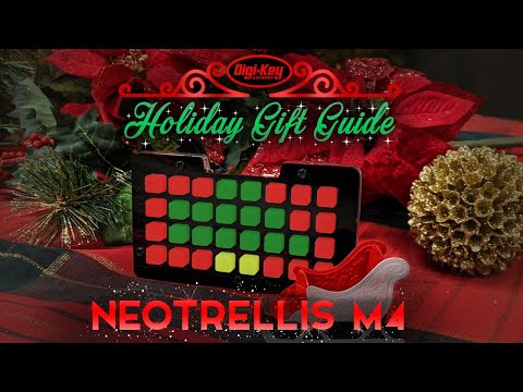 Holiday Gift Guide 2019 – Adafruit Neotrellis M4 | Digi-Key Electronics