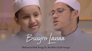 Download lagu Muhammad Hadi Assegaf ft Abu Bakar Syekh Assegaf - Busyrolana mp3 Download lagu Muhammad Hadi Assegaf ft Abu Bakar Syekh Assegaf - Busyrolana mp3