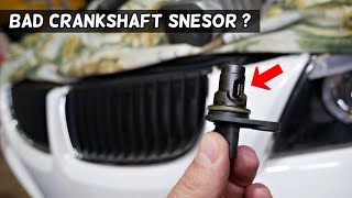 SYMPTOMS OF BAD CRANKSHAFT POSITION SENSOR BMW N51 N52 N53 N54 N55
