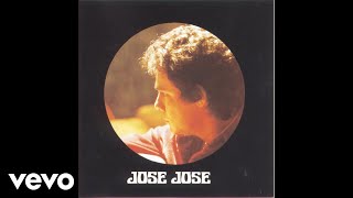 José José - Hoy Vuelvo A Ser...El Triste (Cover Audio)
