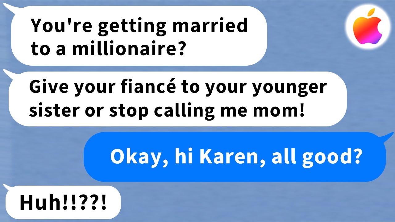 【Apple】Mom Finds Out I'm Getting Married to a Millionaire so She Wants me to 'Give' my Fiance to Sis