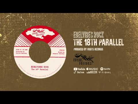 The 18th Parallel - Edelvibes Rock [Official Audio]