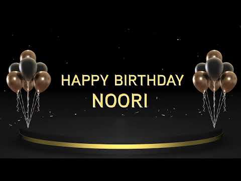 Wish you a very Happy Birthday Noori