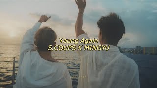 Download lagu s.coups x mingyu - young again english lyrics mp3
